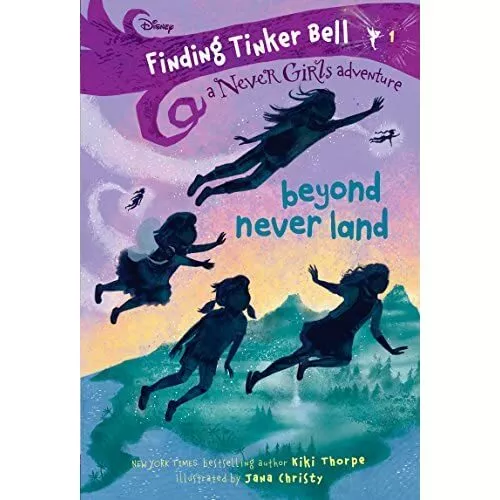 Finding Tinker Bell #1: Beyond Never Land (Disney: The  - Paperback NEW Thorpe,