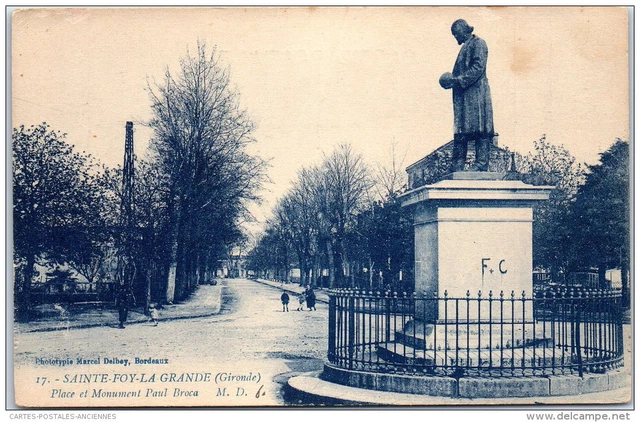 33 SAINTE FOY LA GRANDE - place et monument Paul Broca