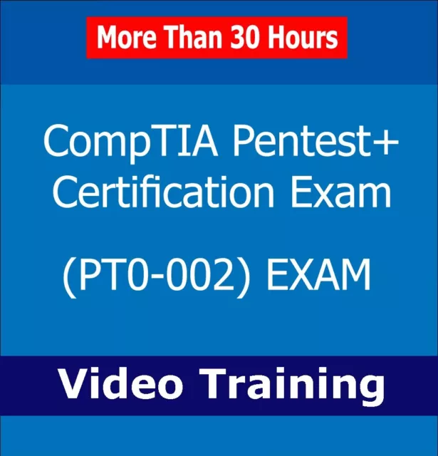 CompTIA Pentest+ PT0-002 Certification Exam Video Training Course 30+ Hours