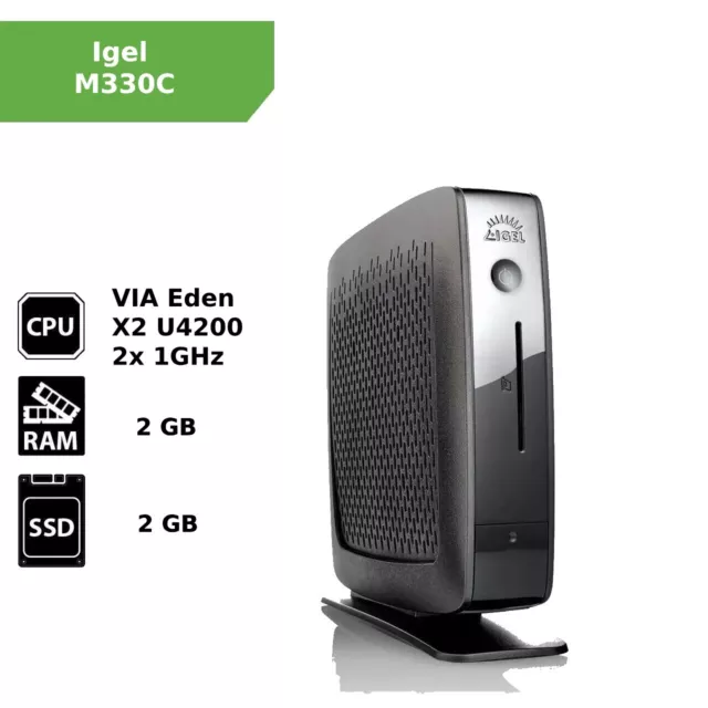 Igel Thin Client M330C | Via Eden X2 U4200 @ 1GHz | 2GB RAM | Igel OS