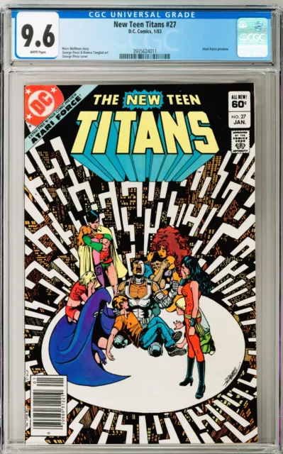 New Teen Titans #27 CGC 9.6 (Jan 1983, DC) Marv Wolfman, Atari Force preview