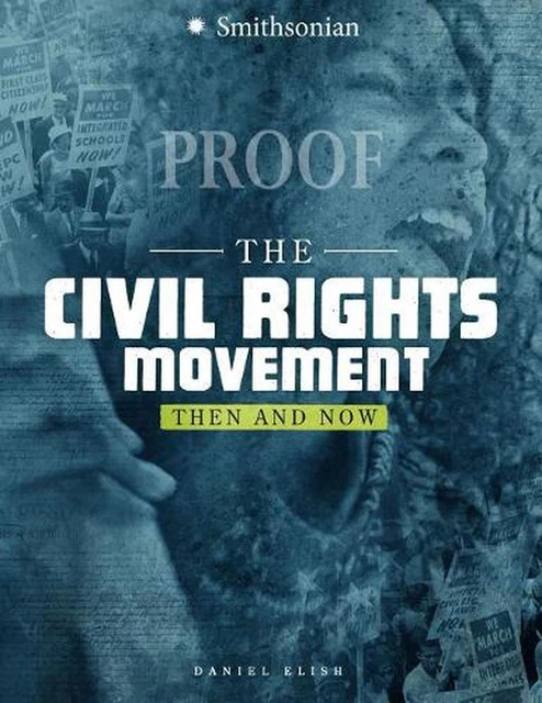CIVIL RIGHTS MOVEMENT: Then and Now by Dan Elish (English) Paperback ...