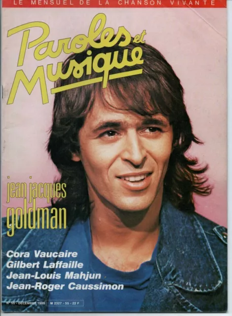 PAROLES ET MUSIQUE N° 55 en 1985 JEAN JACQUES GOLDMAN CAUSSIMON VICTOR HUGO