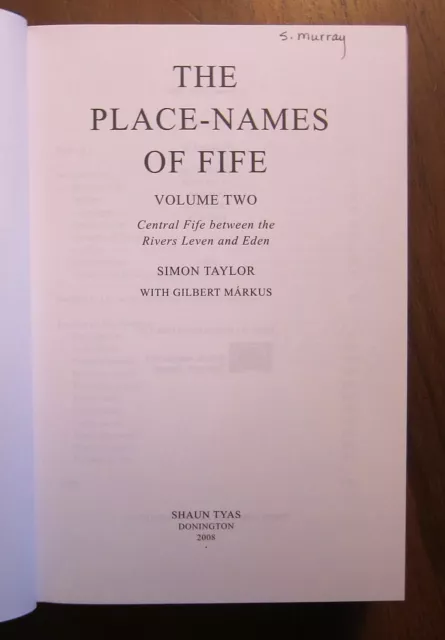 The Place-Names of Fife Vol Two: Central Fife Between the Rivers Leven & Eden 3