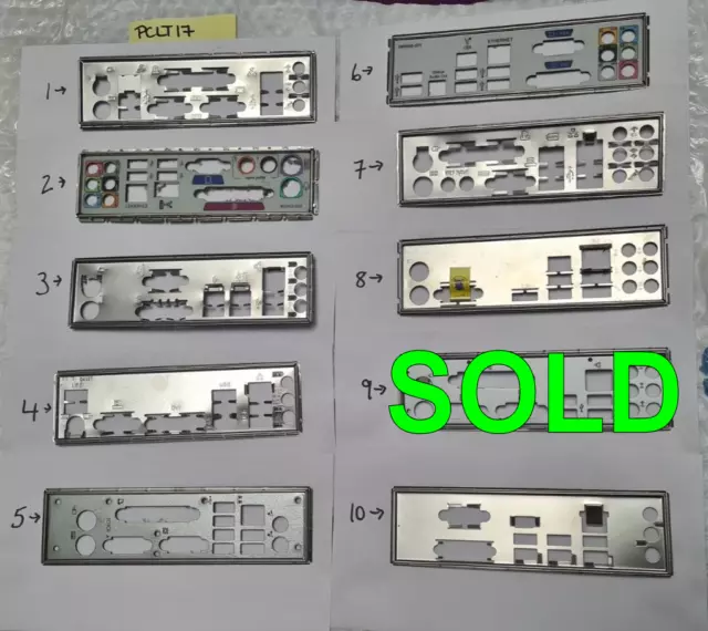 1x I/O IO PLATE BACK SHIELD *CHOICE OF ONE MATX ATX UNKNOWN M/BOARD PCLT17 READ