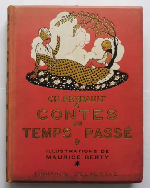 Ch. Perrault CONTES DU TEMPS PASSÉ, ill. M. Berty, Cartonnage, Enfantina, 1925