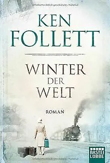 Winter der Welt: Die Jahrhundert-Saga. Roman von Follett... | Buch | Zustand gut