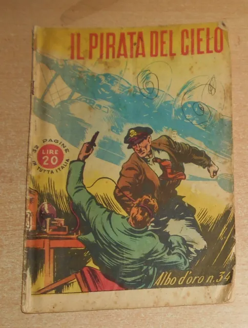 Ed.mondadori Alb0 D'oro  N° 34  1947  Il Pirata Del Cielo  Originale !!!!!