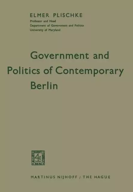 Government and Politics of Contemporary Berlin by Elmer Plischke (English) Paper
