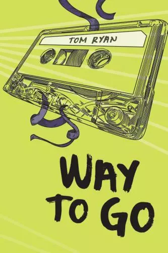 Way to Go by Ryan, Tom
