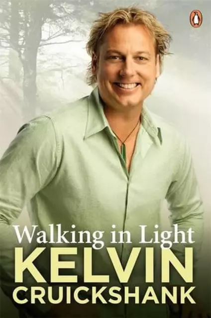 Walking in Light by Kelvin Cruickshank (English) Paperback Book