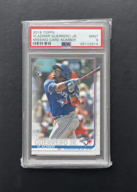 2019 Topps #201 (Missing Card Number) Vladimir Guerrero Jr. Rc Psa Mint 9