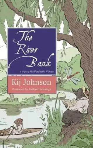 Kij Johnson The River Bank (Relié)