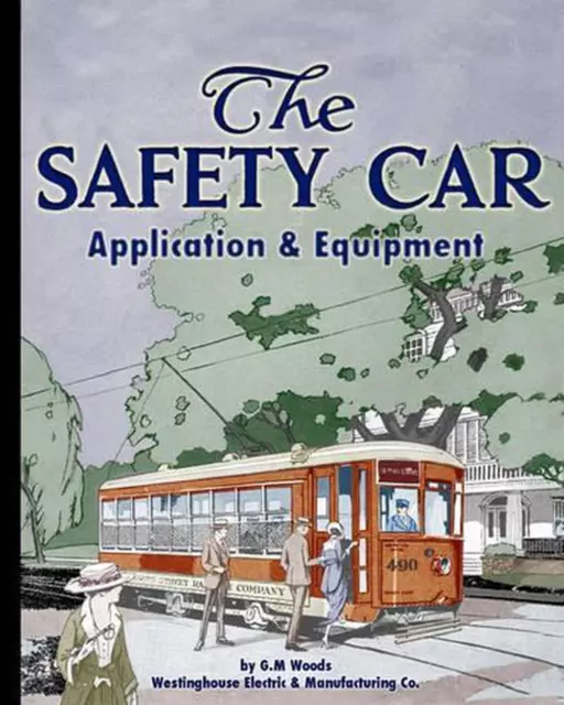 The Safety Car Application and Equipment by G.M. Woods (English) Paperback Book