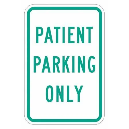 Lyle T1-2204-Hi_12X18 Patient Parking Sign,18" X 12, T1-2204-Hi_12X18