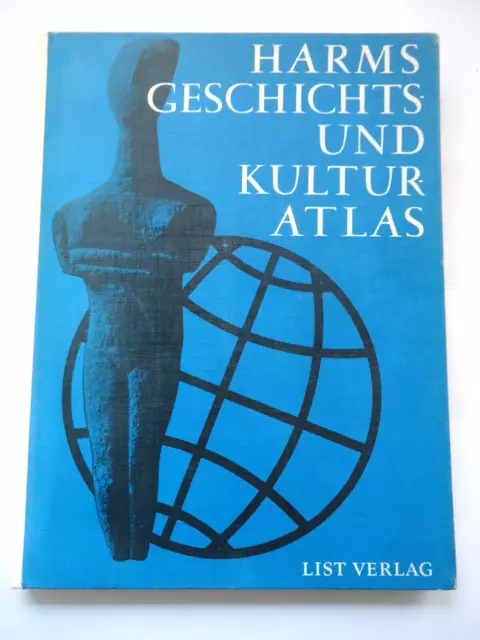 HARMS GESCHICHTS- UND KULTURATLAS   -  Paul List Verlag   1968