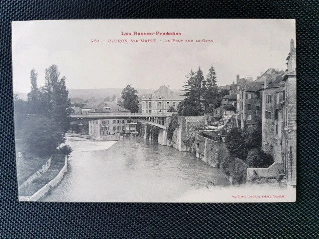 CPA 64 OLORON-STE-MARIE - Le Pont sur le Gave