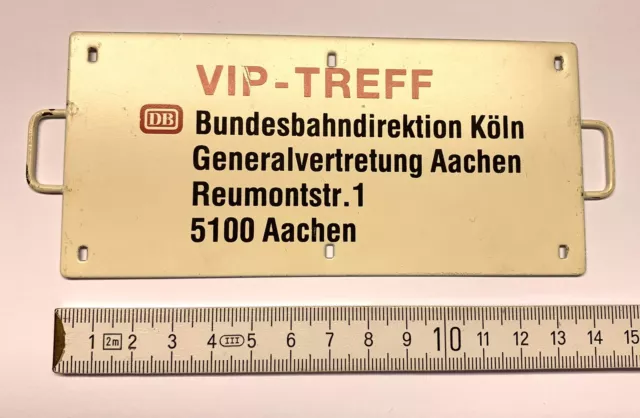 Zuglaufschild Metall Mini, VIP-Treff Bahndirektion Köln, Aachen, DB, gebraucht