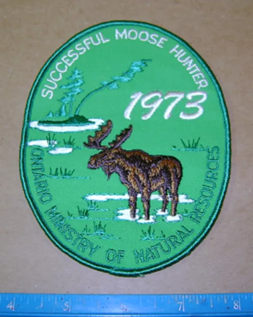 1973 ONTARIO MNR MOOSE HUNTING PATCH crest,deer,bear,elk,Canadian Hunter duck