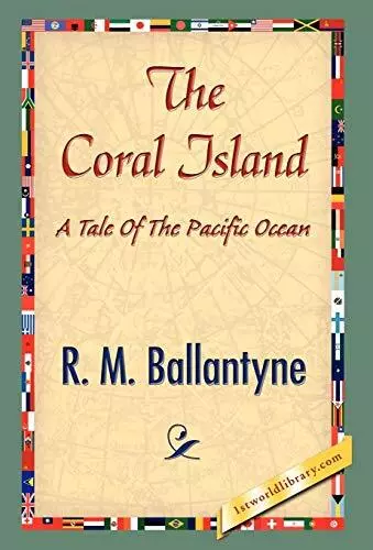 The Coral Island, Ballantyne, Robert Michael