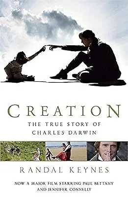 Creation: The True Story of Charles Darwin, Keynes, Randal, Used; Good Book