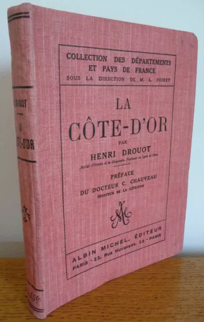 La CÔTE-d'OR par Henri Drouot (1925)