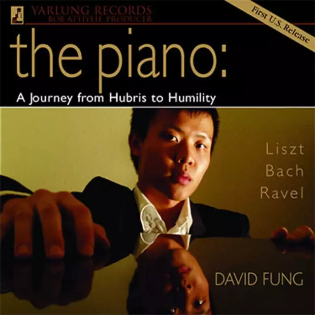 David Fung Piano: A Journey from Hubris to Humility (CD)