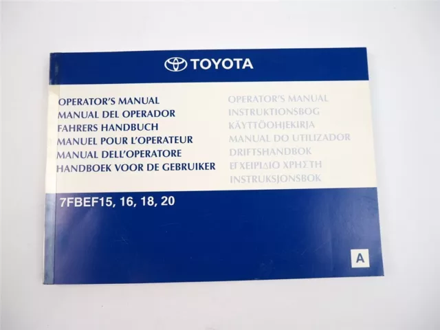 Toyota 7FBEF 15 16 18 20 carrello elevatore istruzioni per l'uso manuale operatore