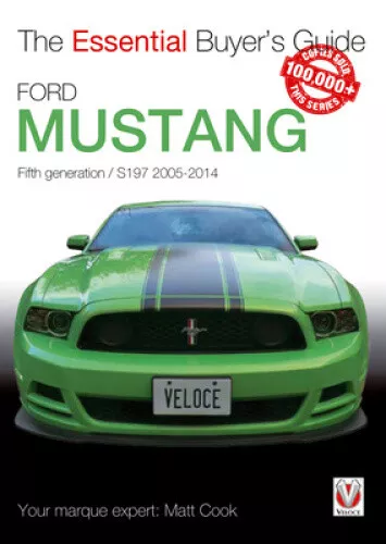 The Essential Buyers Guide Ford Mustang 5th Generation by Cook, Matt