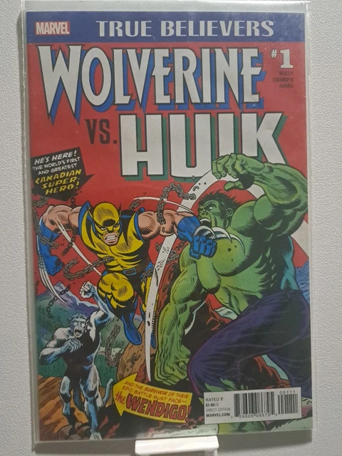 TRUE BELIEVERS #1 Wolverine Vs. Hulk Reprints #181 1st WOLVERINE Marvel 2017 NM