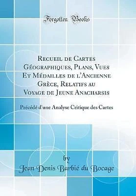 Recueil de Cartes Gographiques, Plans, Vues Et Mda