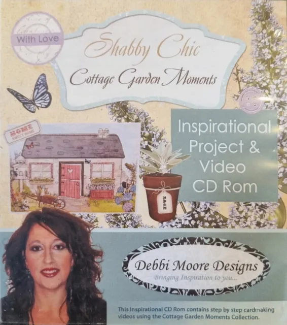 Debbie Moore Shabby Chic Cottage Garden Moments inspiration project video CD