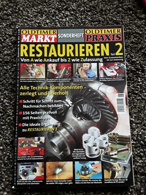 OLDTIMER MARKT/PRAXIS SONDERHEFT Nr. 48 Restaurieren (Teil 2) von A bis
