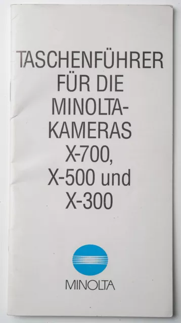 Minolta Taschenführer Bedienungsanleitung für die Minolta X-700 X-500 und X-300