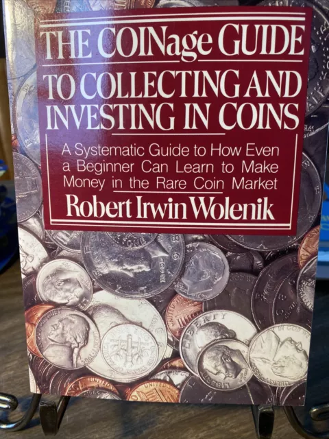 The Coinage Guide To Collecting Ans Investing In Coins Robert Irwin Wolenik
