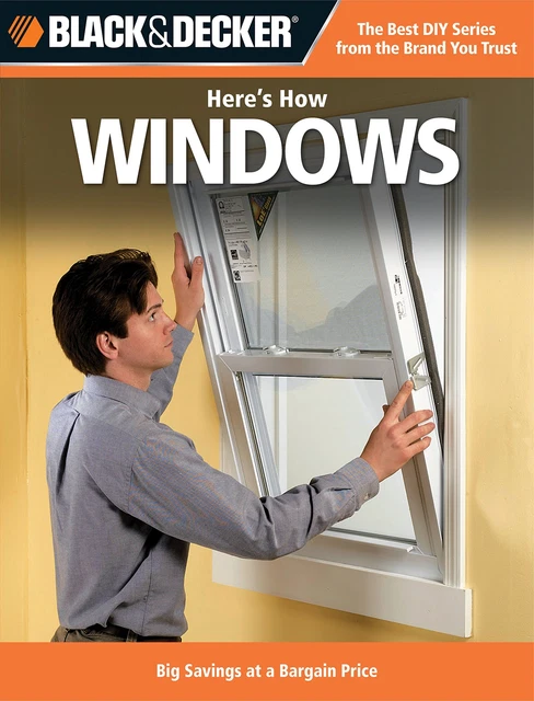 Black & Decker Here's How Windows by Editors of CPi (paperback)