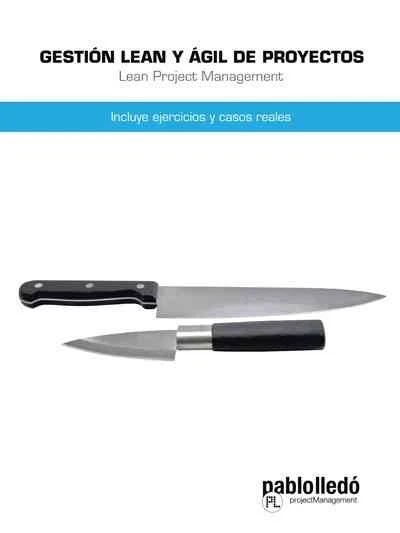 GESTIÓN LEAN Y ágil de proyectos / Lean Projects Management : Incluye ...
