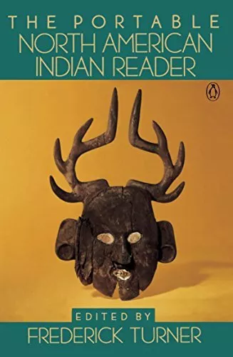 The Portable North American Indian Reader (Viking portable library) By Frederic