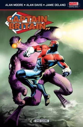 Captain Britain Vol5: End Game by Jamie Delano Alan Moore Alan Davis (Paperback