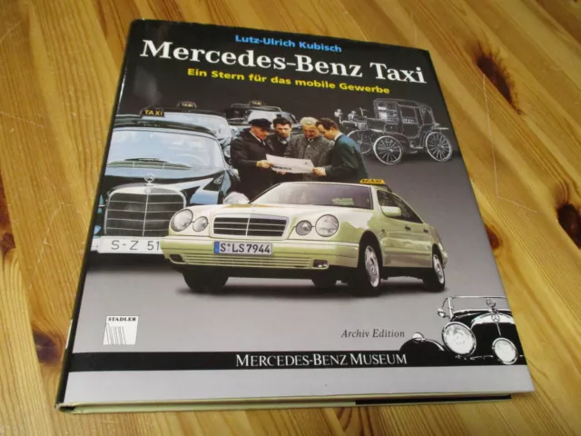 Mercedes-Benz Taxi - Ein Stern für das mobile Gewerbe - Chronik-Dokumentation