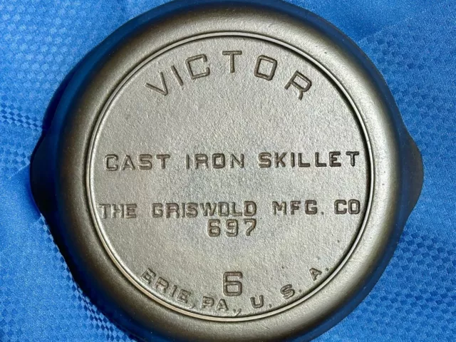 HTF Vintage GRISWOLD VICTOR "Fully Marked" No. 6 Cast Iron Skillet Pattern 697