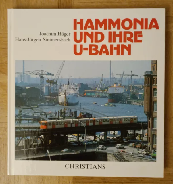 Hammonia und ihre U-Bahn - 75 Jahre Hamburger U-Bahn