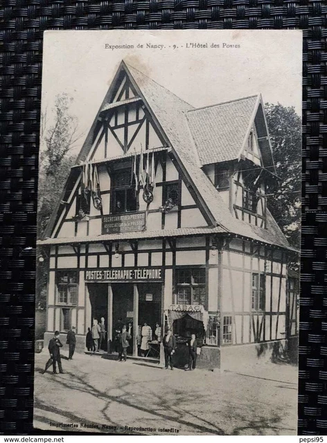 54 Meurthe et Moselle - Exposition de NANCY - 9 - L'Hôtel des Postes, n° 9