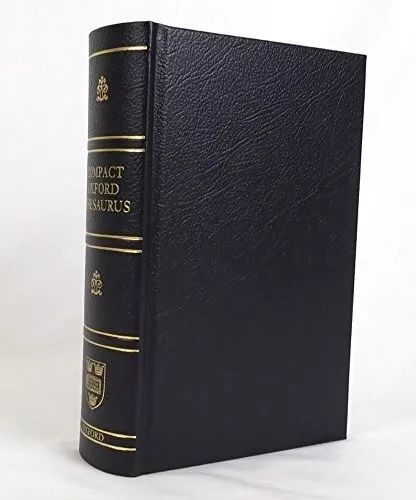 Oxford Compact Thesaurus Third Edition Revised 2008 by Waite, Maurice (edit).