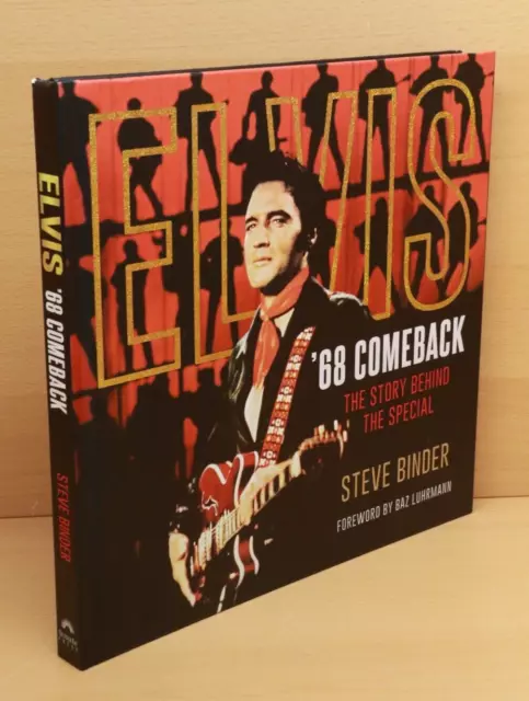 Elvis '68 Comeback : The Story Behind the Special, Hardcover by Binder, Steve...