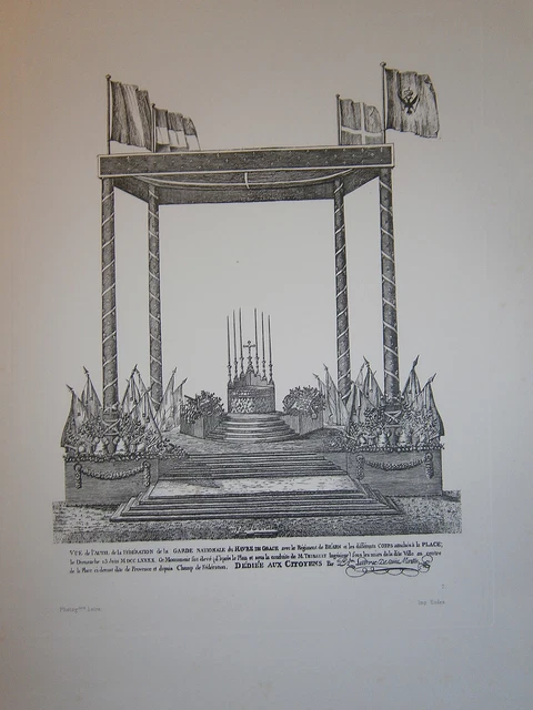 Gravure 19°  Le Havre Vue de l'autel de la fédération garde nationale 1790