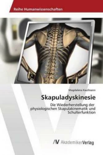 Skapuladyskinesie Die Wiederherstellung der physiologischen Skapulakinemati 5362