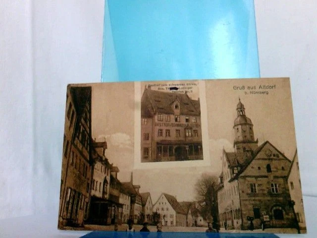 AK Gruß aus Altdorf b. Nürnberg. Gasthof zum schwarzen Bären Bes. Th. Lobinger.