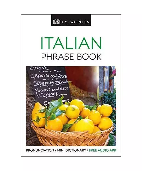 Eyewitness Travel Phrase Book Italian: Essential Reference for Every Traveller,