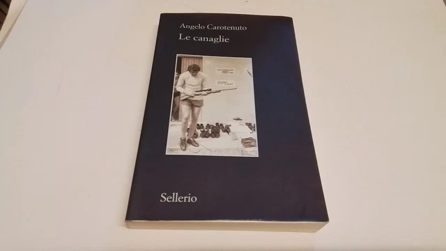 (Lazio, Squadra di Calcio), Le canaglie - Carotenuto Angelo, 14g25 (Lazio, Squadra di Calcio), Le canaglie - Carotenuto Angelo, 14g25